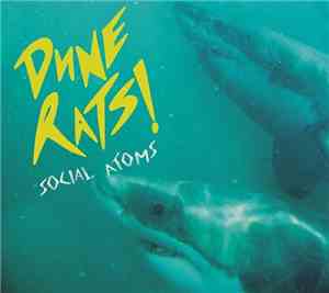 Dune Rats - Social Atoms