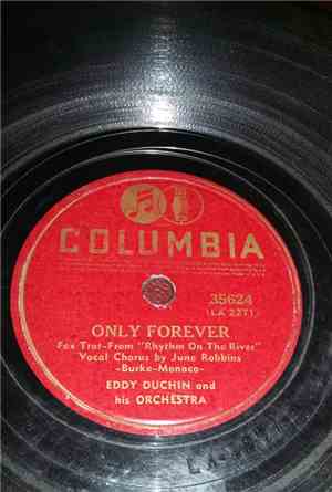 Eddy Duchin And His Orchestra - Only Forever / Who Are You?