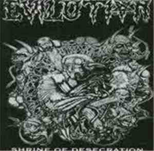 Evilution  - Shrine Of Desecration