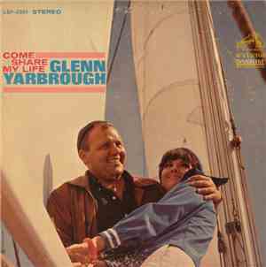 Glenn Yarbrough - Come Share My Life