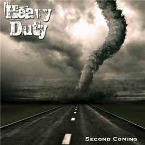 Heavy Duty  - Second Coming
