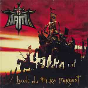 IAM - L'Ecole Du Micro D'Argent