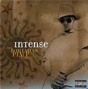 Intense  - The Bohemian Pimp Project