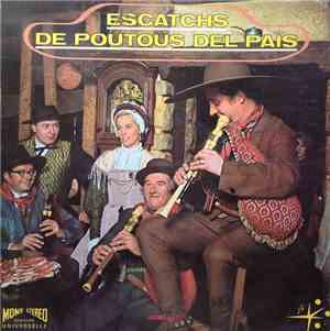 Jean Vaissade Et Son Ensemble - Escatchs De Poutous Del Pais