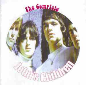 John's Children - The Complete John's Children