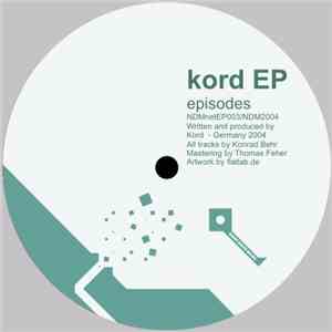Kord - Episodes EP