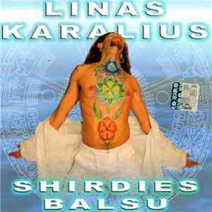 Linas Karalius - Shirdies Balsu