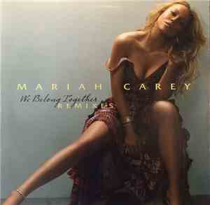 Mariah Carey - We Belong Together (Remixes)