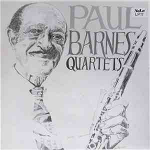 Paul Barnes  - Paul Barnes Quartets