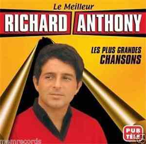 Richard Anthony  - Les Plus Grandes Chansons