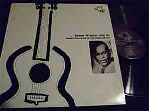 Robert Wilkins - Complete Recordings In Chronological Order - 1928-35