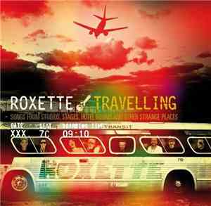 Roxette - Travelling