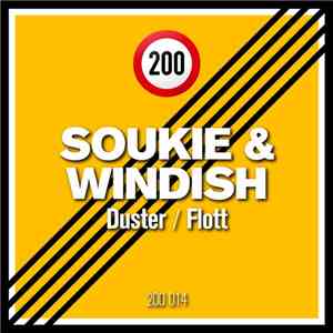 Soukie & Windish - Duster / Flott