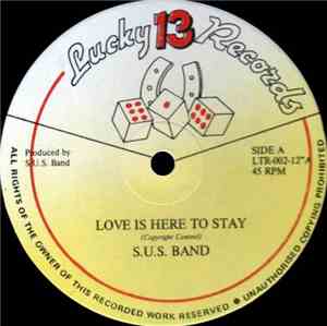 S.U.S. Band - Love Is Here To Stay / Yearning For Your Love