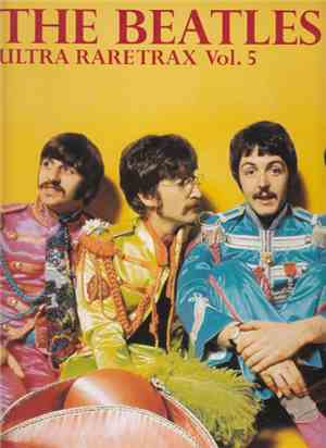 The Beatles - Ultra Rare Trax Vol. 5