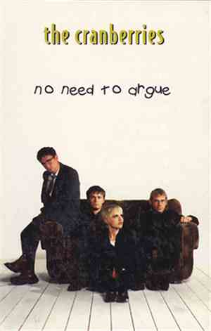 The Cranberries - No Need To Argue