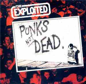 The Exploited - Punks Not Dead