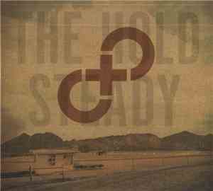 The Hold Steady - Stay Positive