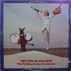 The Rolling Stones - Get Yer Ya-Ya's Out! - The Rolling Stones In Concert
