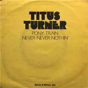 Titus Turner - Pony Train