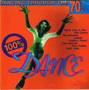 Various - 100% Dance - Dancing Through The 70's