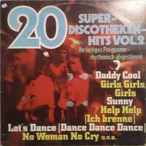 Various - 20 Super Discotheken-Hits - Vol. 2