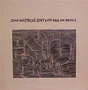 Various - Some Haystacks Don't Even Have Any Needle (and other complete modern poems)