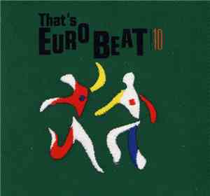 Various - That's Eurobeat Vol. 10