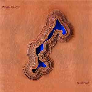 Warm Ghost - Narrows