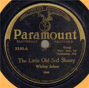 Whitey Johns Nov. Acc. By Alabama Joe / Frankie Wallace - The Little Old Sod Shanty / Miss Moonshine