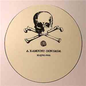 X Amount, Channel 2  - Don Dada / Mad Over We