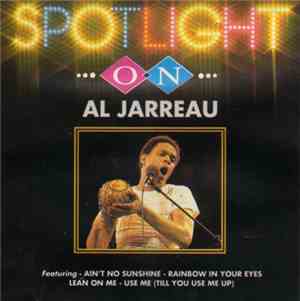 Al Jarreau - Spotlight On Al Jarreau