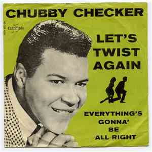 Chubby Checker - Let's Twist Again