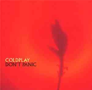 Coldplay - Don't Panic
