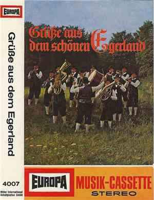 Die Eghalanda Blasmusik - Grüße Aus Dem Schönen Egerland