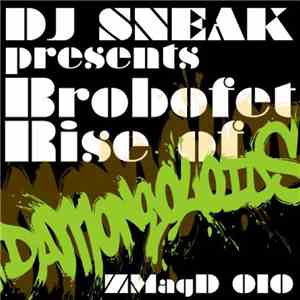 DJ Sneak - Brobofet Rise Of Da Mongoloids