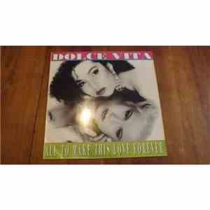 Dolce Vita - All To Make This Love Forever