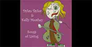 Dylan Taylor & Kelly Meashey - Songs of Living