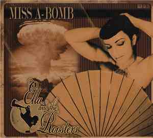 Ella and the Roosters - Miss A-Bomb