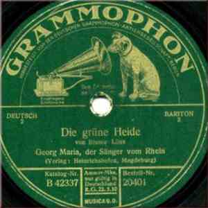 Georg Maria - Die Grüne Heide / Vom Rhein Der Wein