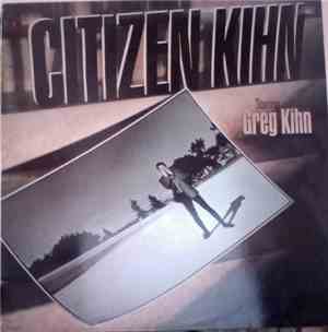 Greg Kihn - Citizen Kihn