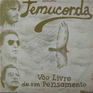 Grupo Temucorda - Vôo Livre De Um Pensamento