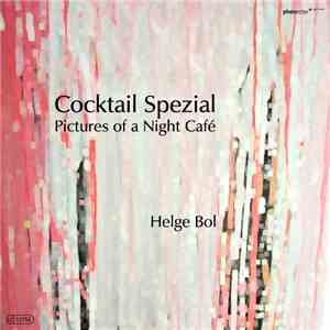 Helge Bol - Cocktail Spezial (Pictures of a Night Café)