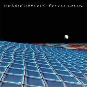 Herbie Hancock - Future Shock