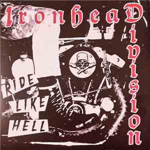Ironhead Division - Ride Like Hell EP