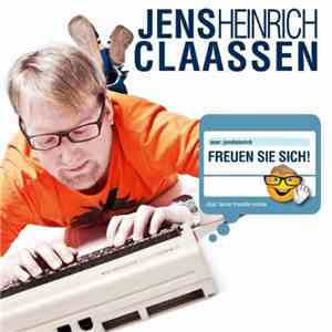 Jens Heinrich Claassen - Freuen Sie Sich!