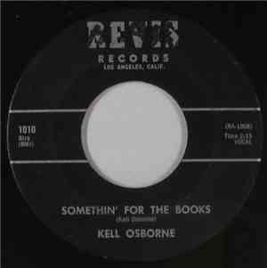 Kell Osborne - Somethin' For The Books / Yaya Yaya