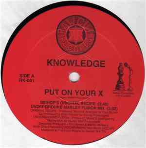 Knowledge  - Put On Your X