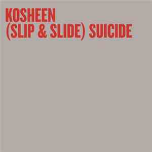 Kosheen - (Slip & Slide) Suicide (Decoder & Substance Mix)