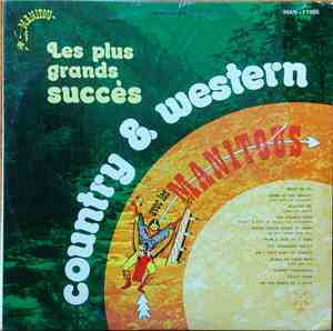 Les Manitous - Les Plus Grands Succès Country & Western